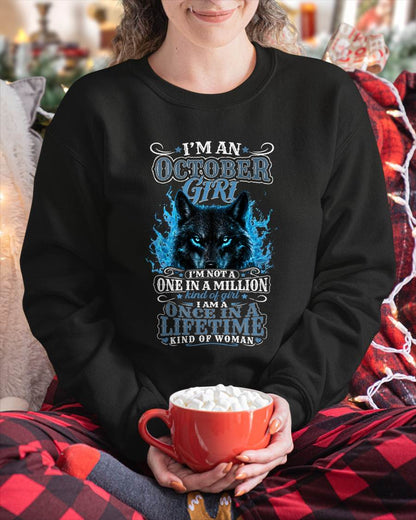 OCTOBER – "I AM A ONCE IN A LIFETIME KIND OF WOMAN" – T – SHIRT FOR WOMEN – TIEN10 (SKU2607-251-10)
