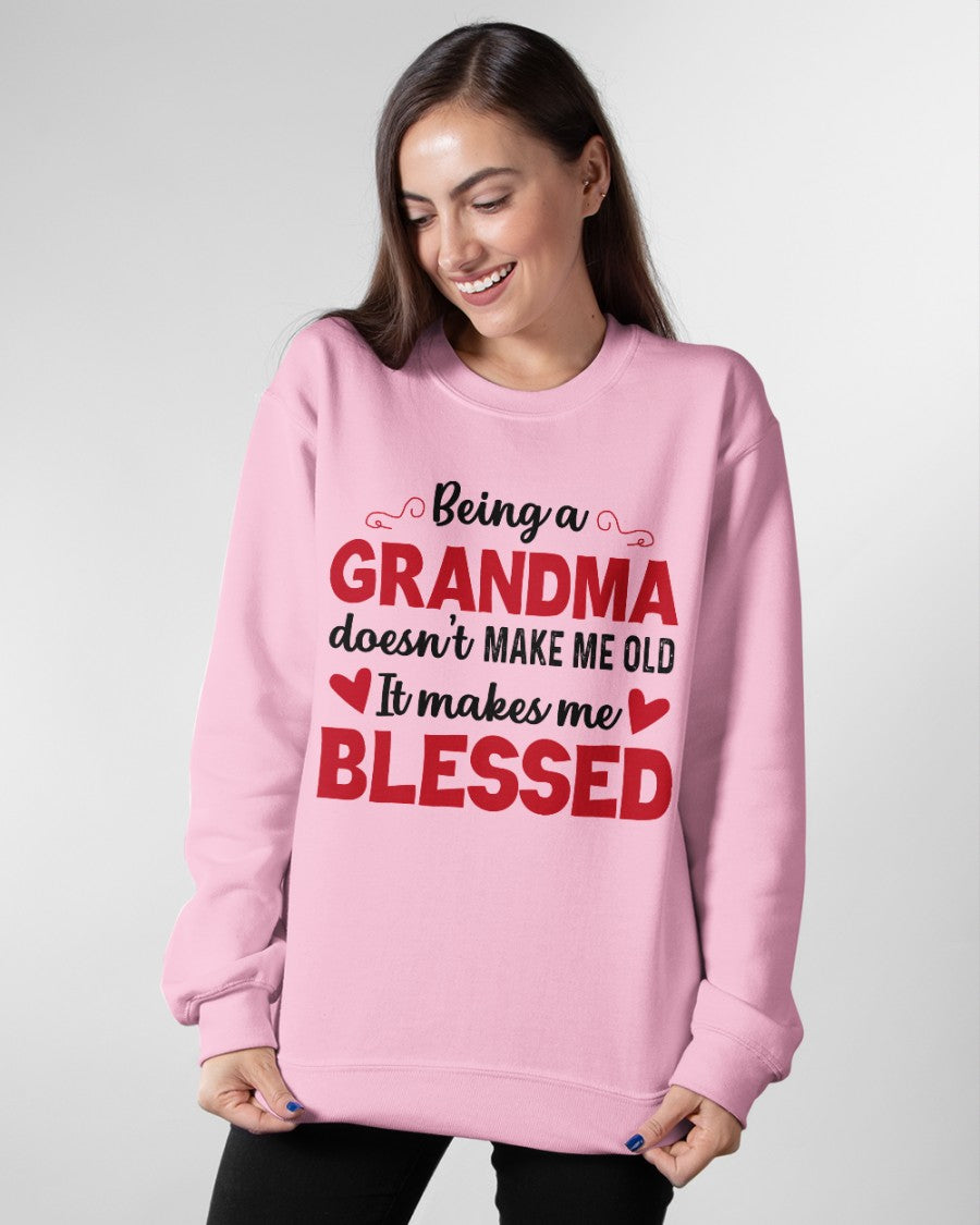 BEING A GRANDMA DOESN'T MAKE ME OLD- IT MAKES ME BLESSED TIEN00 (SKU10-11)