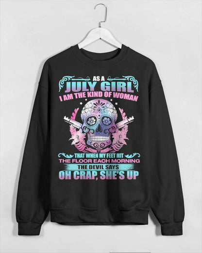 As A July Girl I Am The Kind Of Woman - T-Shirt For Woman - DOAN07 (SKU08-85-07)
