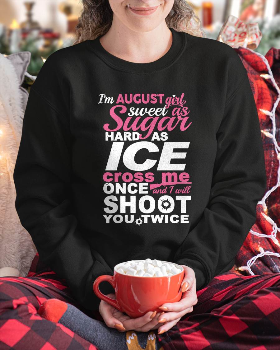 AUGUST – "SWEET AS SUGAR - HARD AS ICE" – T – SHIRT FOR WOMEN – TIEN08 (SKU2607-135-08)