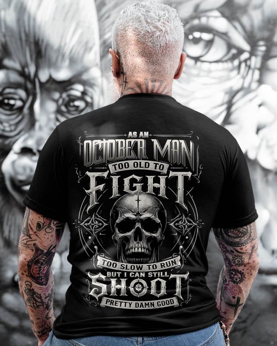 "YES, I CAN SHOOT PRETTY DAMN GOOD" –  COOL T - SHIRT FOR MEN – TIEN10 (SKU2606-83-10)