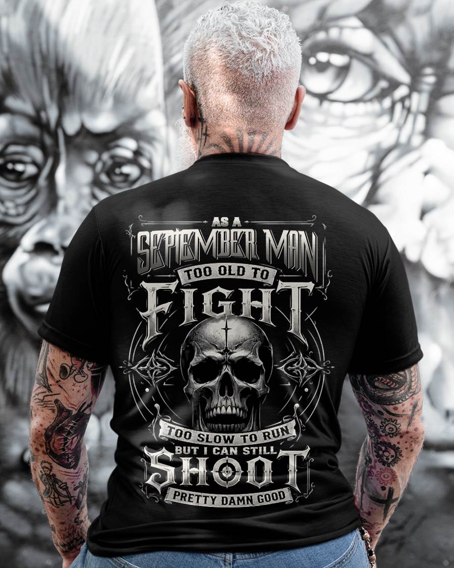 "YES, I CAN SHOOT PRETTY DAMN GOOD" –  COOL T - SHIRT FOR MEN – TIEN09 (SKU2606-83-09)