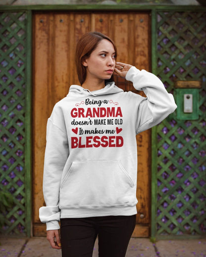 BEING A GRANDMA DOESN'T MAKE ME OLD- IT MAKES ME BLESSED TIEN00 (SKU10-11)