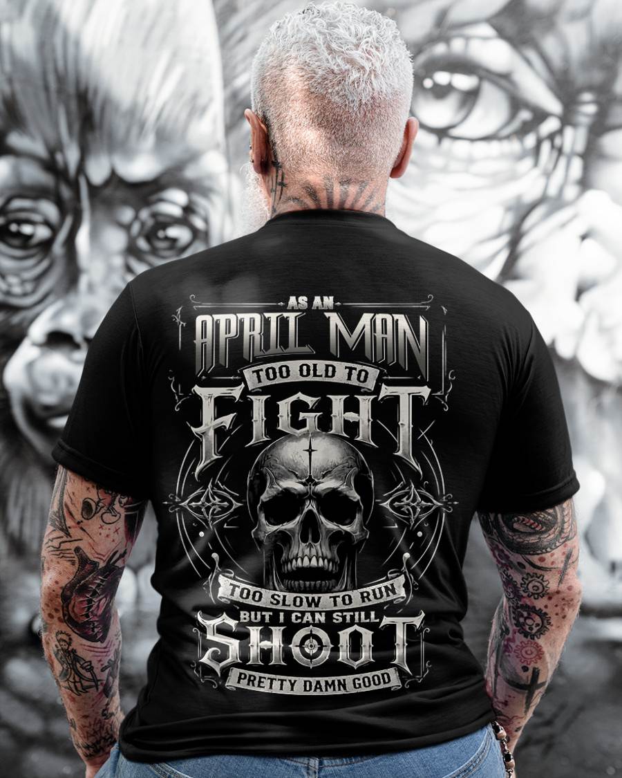 "YES, I CAN SHOOT PRETTY DAMN GOOD" –  COOL T - SHIRT FOR MEN – TIEN04 (SKU2606-83-04)