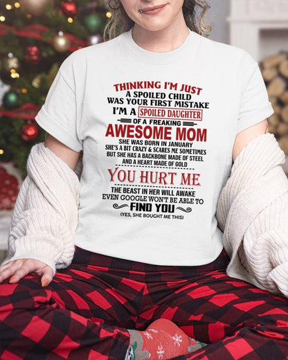 JANUARY - TO MY DAUGHTER - SPOILED DAUGHTER - PERFECT GIFT FOR DAUGHTER - GIFT FROM MOM - TIEN01 (SKU10-151-01)