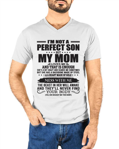 I'm Not A Perfect Son But My Mom Loves Me - Gift For Son From Mom T-Shirt - DOAN00 (SKU09-35-00)