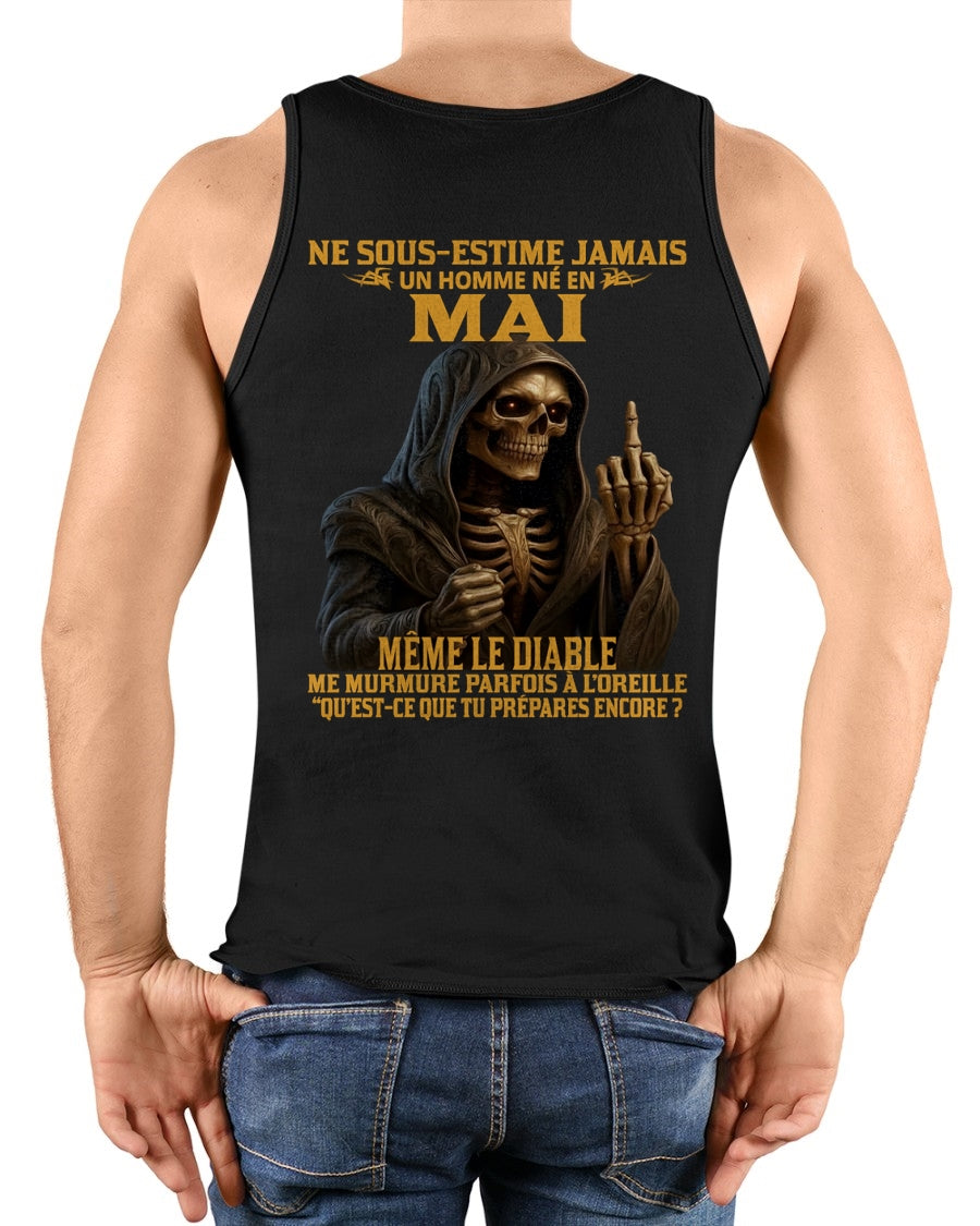 NE SOUS-ESTIME JAMAIS UN HOMME NÉ EN MAI Fr05 TIEN05 male (SKU12-305-05)