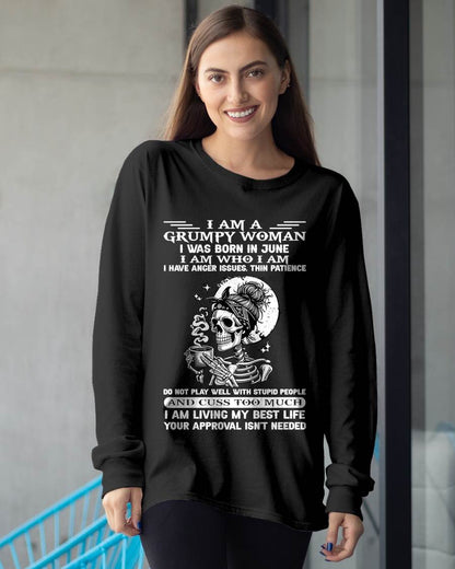JUNE – "I AM A GRUMPY WOMEN - I HAVE ANGER ISSUES AND THIN PATIENCE " – T – SHIRT FOR WOMEN – TIEN06 (SKU2607-220-06)