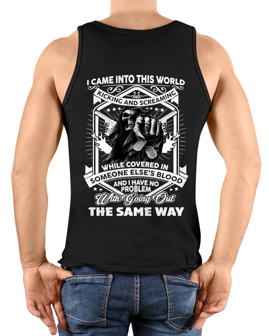 "I CAME INTO THIS WORLD WITH KICKING AND SCREAMING" – COOL T - SHIRT FOR MEN – TIEN00 (SKU2605-395-00)