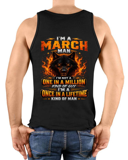 MARCH – "I AM A ONCE IN A LIFETIME KIND OF MAN" – T-SHIRT FOR MEN – TIEN03 (SKU2607-328-03)