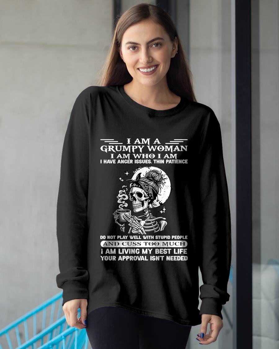 "I AM A GRUMPY WOMEN - I HAVE ANGER ISSUES AND THIN PATIENCE " – T – SHIRT FOR WOMEN – TIEN00 (SKU2607-220-00)