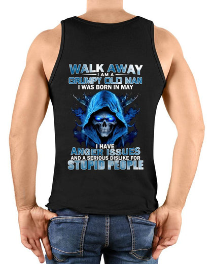 "I AM GRUMPY OLD MAN - I WAS BORN IN MAY" – T-SHIRT FOR MEN – TIEN05 (SKU2607-171-05)