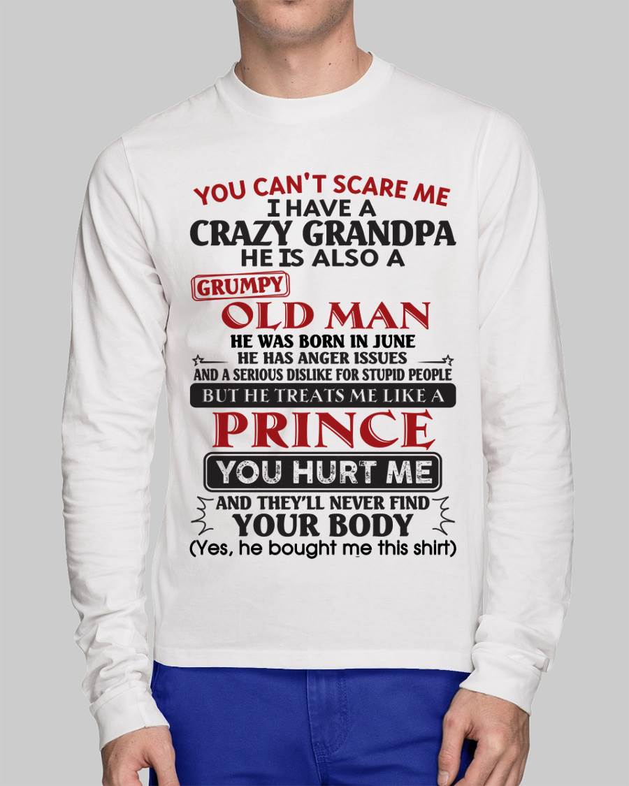 June – You Can’t Scare Me I Have A Crazy Grandpa – Gift For Grandson And Granddaughter From Grandpa – DOAN06 (SKU10-186-06)