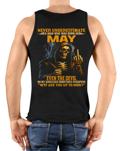 NEVER UNDERESTIMATE A MAN WHO WAS BORN IN MAY - TIEN05 male (SKU12-276-05)