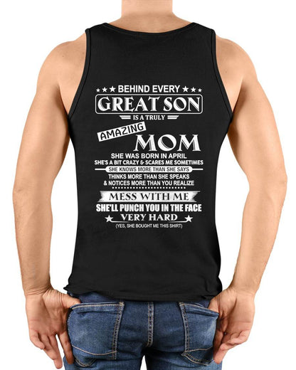 APRIL – "BEHIND GREAT SON IS A TRULY AMAZING MOM" – T-SHIRT FROM MOM – TIEN04 (SKU2607-287-04)