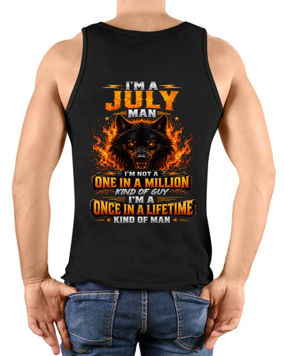 JULY – "I AM A ONCE IN A LIFETIME KIND OF MAN" – T-SHIRT FOR MEN – TIEN07 (SKU2607-328-07)