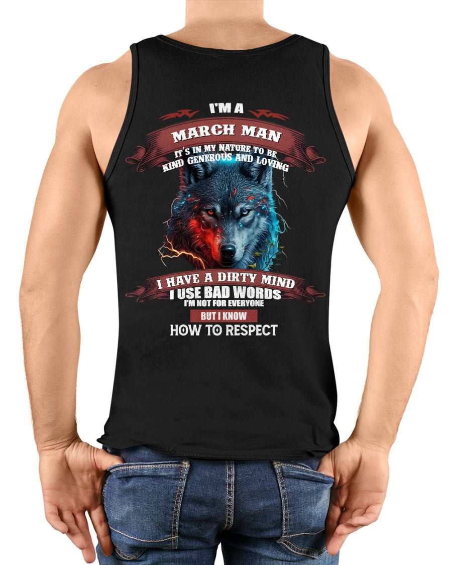 MARCH - KNOW HOW TO RESPECT - BIRTHDAY T-SHIRT FOR MEN - TIEN03 / male (SKU12-162-03)