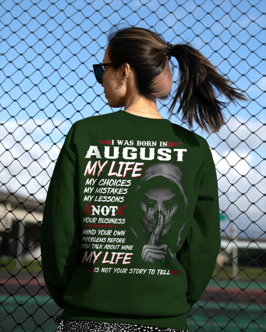 I Was Born In August My Life - T Shirt For Woman - DOAN08 (SKU08-36-08)