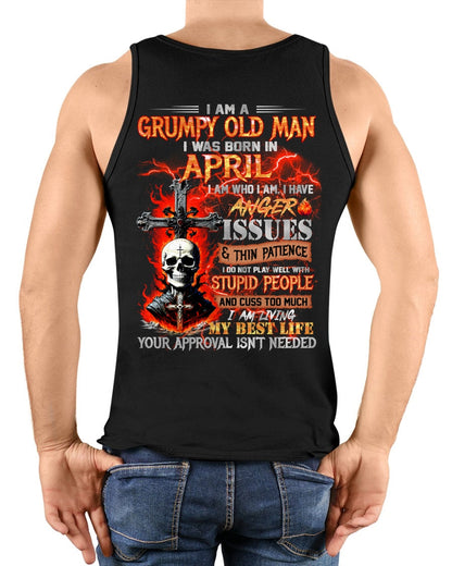 APRIL - GRUMPY OLD MAN T-SHIRT - FUNNY SKULL ANGER ISSUES TEE - PERFECT GIFT FOR MEN TIEN04 / male (SKU12-319-04)