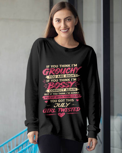 "You Got This July Girl Twisted" – T-Shirt For Woman – TIEN07 (SKU2605-340-07)