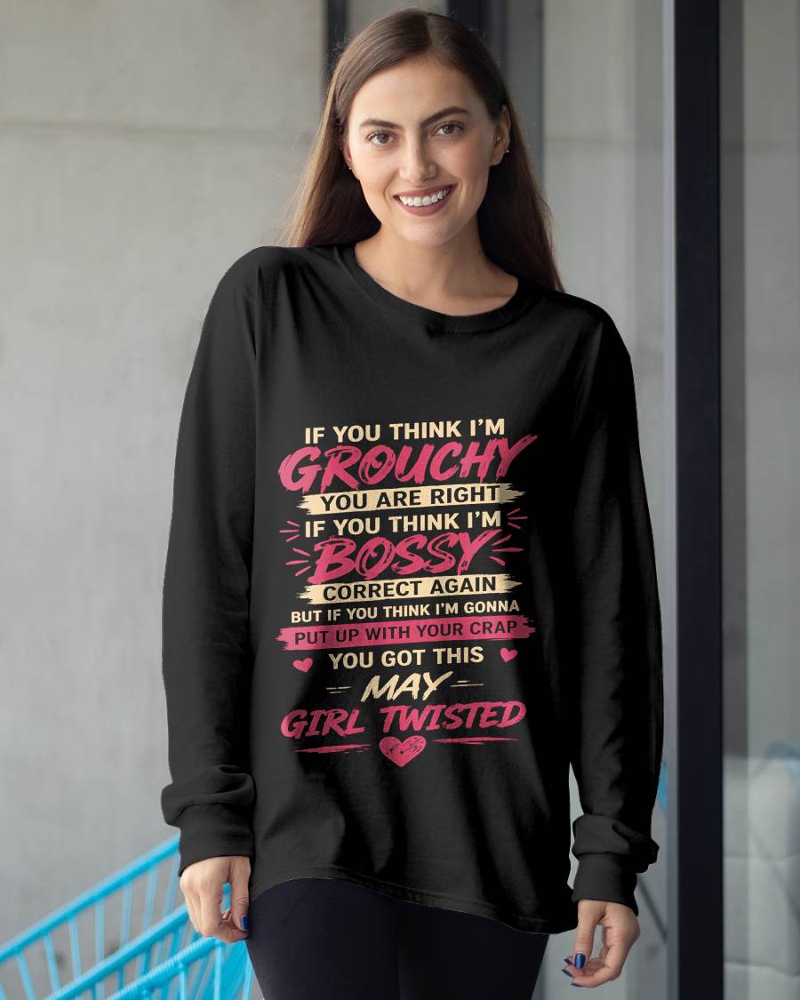 "You Got This May Girl Twisted" – T-Shirt For Woman – TIEN05 (SKU2605-340-05)