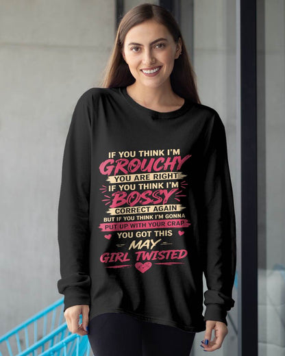 "You Got This May Girl Twisted" – T-Shirt For Woman – TIEN05 (SKU2605-340-05)