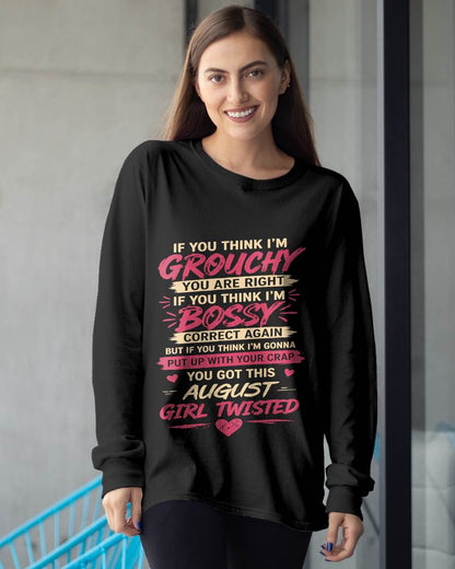 "You Got This August Girl Twisted" – T-Shirt For Woman – TIEN08 (SKU2605-340-08)