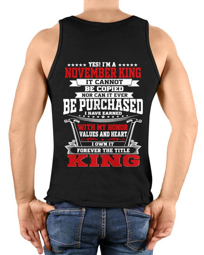 "I'm A King - I Have Earned With My Honor, Value And Heart" – The Cool T - Shirt For Man – TIEN11 (SKU2605-308-11)