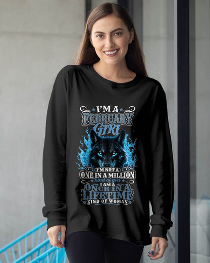 FEBRUARY – "I AM A ONCE IN A LIFETIME KIND OF WOMAN" – T – SHIRT FOR WOMEN – TIEN02 (SKU2607-251-02)