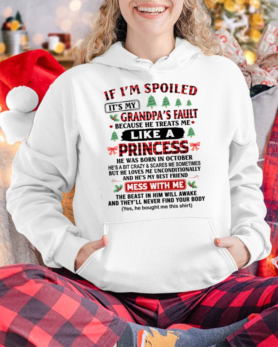 OCTOBER - SPOILED GRANDDAUGHTER - PERFECT CHRISTMAS GIFT FOR GRANDDAUGHTER - GIFT FROM GRANDPA - tien10 (SKU10-180-10)