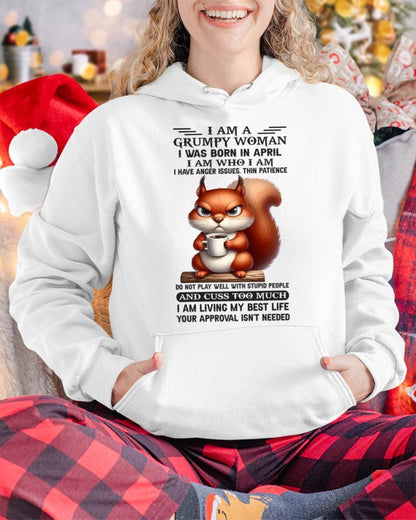 April - I Am A Grumpy Woman - T Shirt For Woman - DOAN04 (SKU09-07-04)
