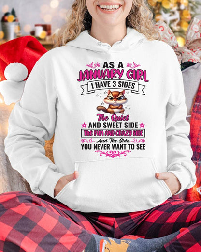 As A January Girl I Have 3 Sides - T Shirt For Woman - DOAN01 (SKU09-37)