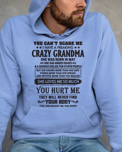May - You Can’t Scare Me I Have A Freaking Crazy Grandma - Gift For Grandson And Granddaughter From Grandma - DOAN05 (SKU10-56-05)