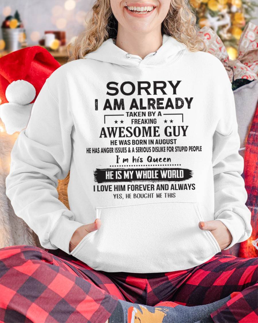 August - Sorry I Am Already Taken By A Freaking Awesome Guy - Gift For Your Girlfriend, Wife From Husband - DOAN08 (SKU07-145-08)