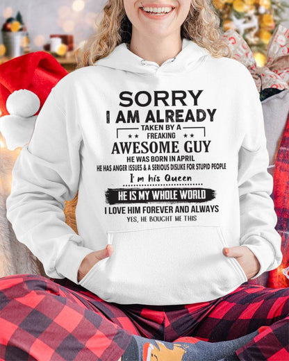 April - Sorry I Am Already Taken By A Freaking Awesome Guy - Gift For Your Girlfriend, Wife From Husband - DOAN04 (SKU07-145-04)