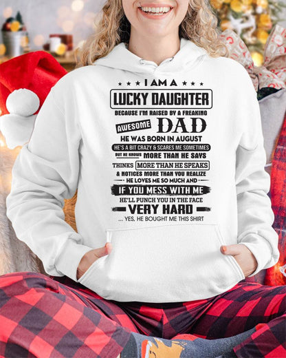 August - Lucky Daughter of Awesome Dad - Perfect Gift For Daughter From Dad - TIEN08 (SKU08-47-08)