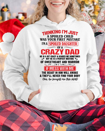 Spoiled Daughter of a Crazy Dad - Perfect Gift From Dad - TIEN00 (SKU12-04-00)