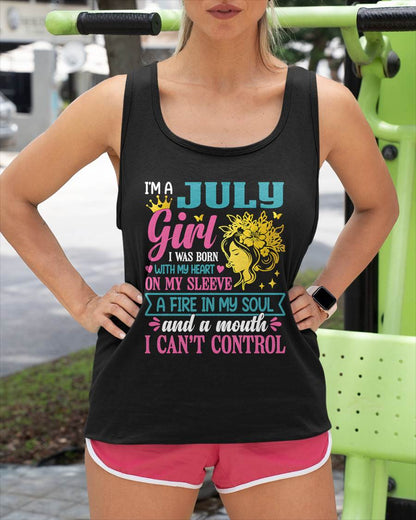 I'm A July Girl – T-Shirt For Woman – DOAN07 (SKU10-67-07)