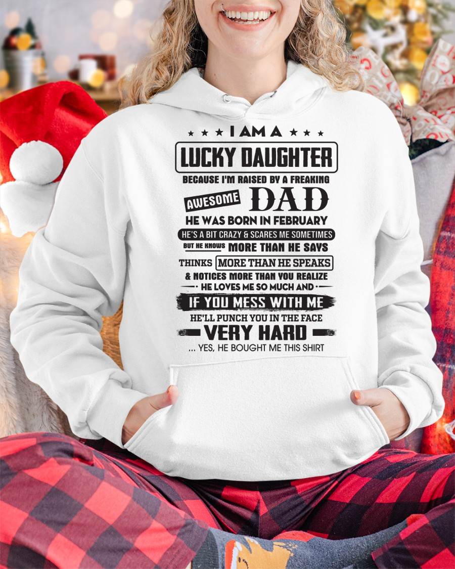 February - Lucky Daughter of Awesome Dad - Perfect Gift For Daughter From Dad - TIEN02 (SKU08-47-02)