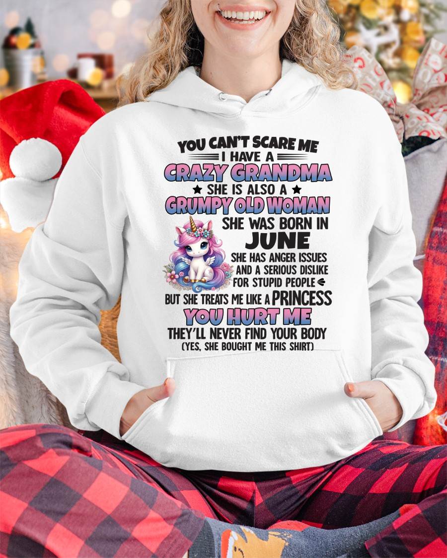 You Can’t Scare Me I Have A Crazy Grandma - Gift For Grandson And Granddaughter From Grandma - DOAN06 (SKU09-106-06)