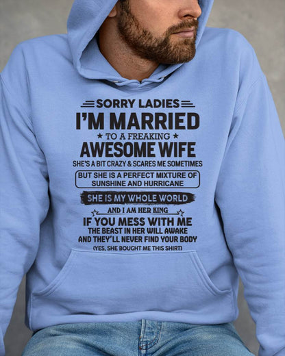 Sorry Ladies I'm Married To A Freaking Awesome Wife - Gift For Your Boyfriend, Husband From Wife - DOAN00 (SKU10-135-00)
