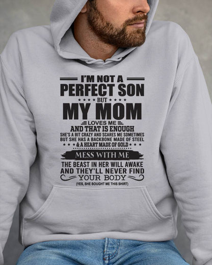 I'm Not A Perfect Son But My Mom Loves Me - Gift For Son From Mom T-Shirt - DOAN00 (SKU09-35-00)
