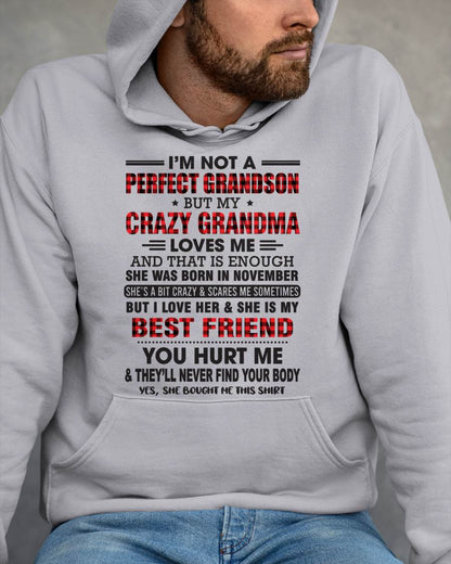 November – I’m Not A Perfect Grandson But My Crazy Grandma Loves Me – Gift For Grandson From Grandma – DOAN11 (SKU10-167-11)