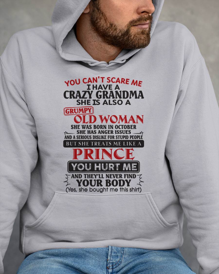October – You Can’t Scare Me I Have A Crazy Grandma – Gift For Grandson And Granddaughter From Grandma – DOAN10 (SKU11-41-10)