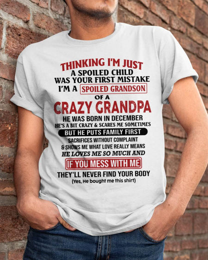 Thinking I'm Just A Spoiled Child - Gift For Grandson And Granddaughter From Grandpa - DOAN12 (SKU10-05-12)