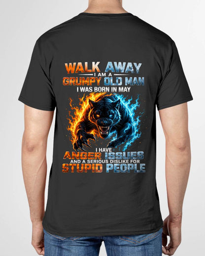 MAY – "I'M A GRUMPY OLD MAN - I'M SERIOUS DISLIKE STUPID PEOPLE" – TIGER VERSION – T-SHIRT FOR MEN – TIEN05 (SKU2607-330-05)