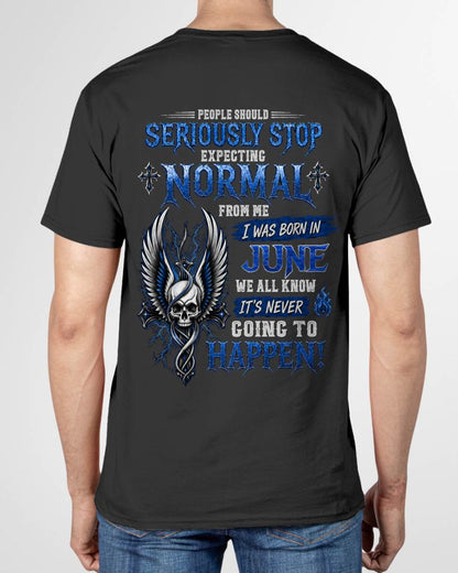 "STOP!! EXPECTING NORMAL FROM ME - IT'S NEVER HAPPEN" –  COOL T - SHIRT FOR MEN – TIEN06 (SKU2606-172-06)