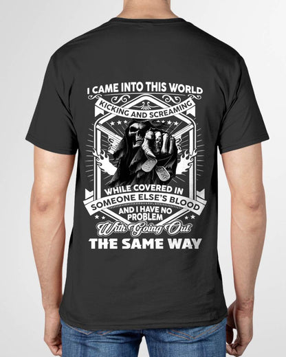 "I CAME INTO THIS WORLD WITH KICKING AND SCREAMING" – COOL T - SHIRT FOR MEN – TIEN00 (SKU2605-395-00)