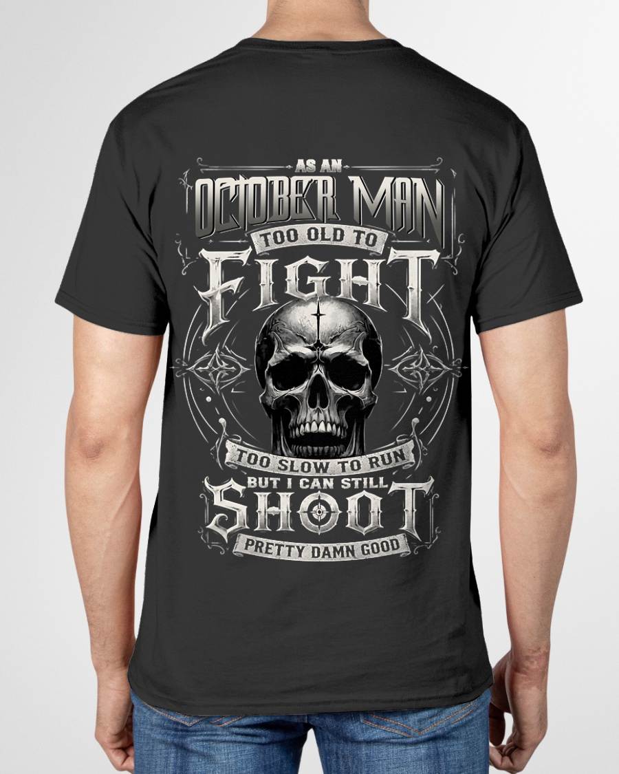 "YES, I CAN SHOOT PRETTY DAMN GOOD" –  COOL T - SHIRT FOR MEN – TIEN10 (SKU2606-83-10)