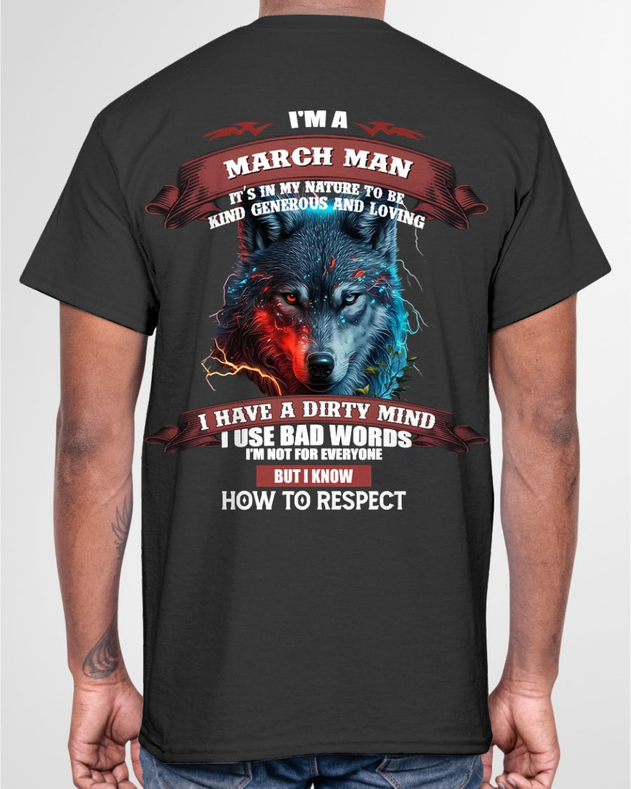 MARCH - KNOW HOW TO RESPECT - BIRTHDAY T-SHIRT FOR MEN - TIEN03 / male (SKU12-162-03)
